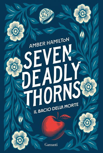 Seven Deadly Thorns. Il bacio della morte - Amber Hamilton,Sara Caraffini - ebook
