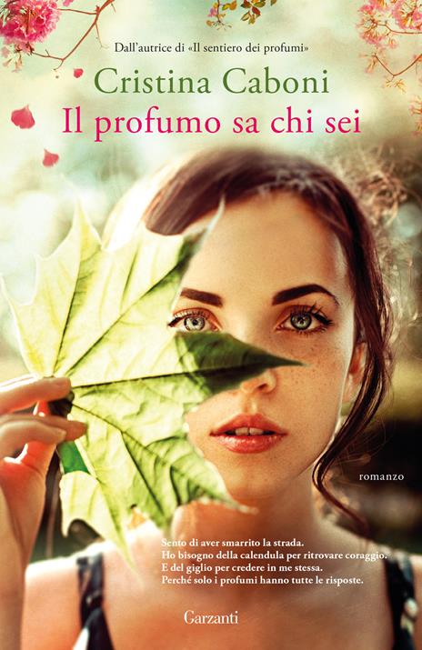 Il profumo sa chi sei - Cristina Caboni - copertina