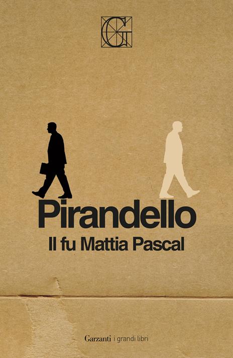 Il fu Mattia Pascal. Ediz. integrale - Luigi Pirandello - copertina