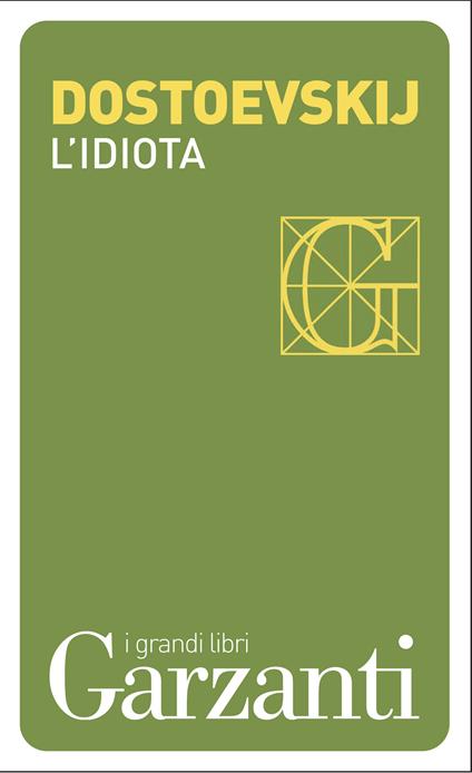 L' idiota - Fëdor Dostoevskij,Licia Brustolin - ebook