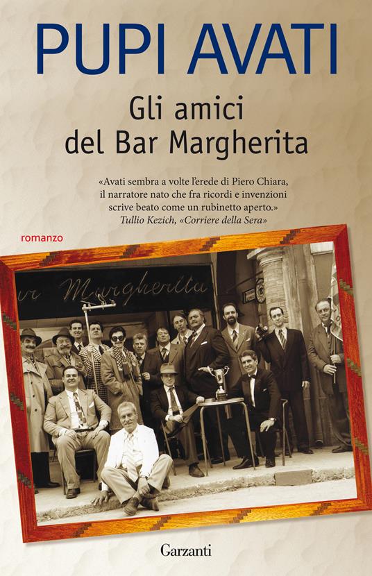Gli amici del Bar Margherita - Pupi Avati - ebook