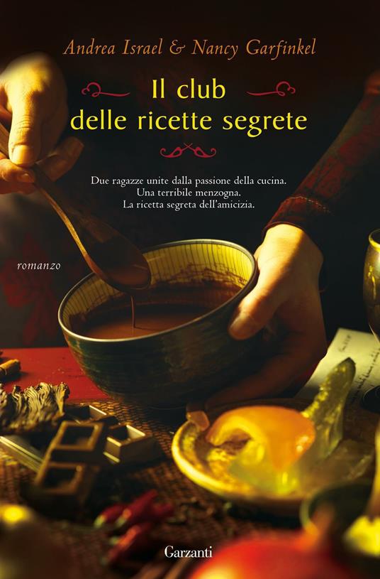 Il club delle ricette segrete - Nancy Garfinkel,Andrea Israel,Sara Caraffini - ebook