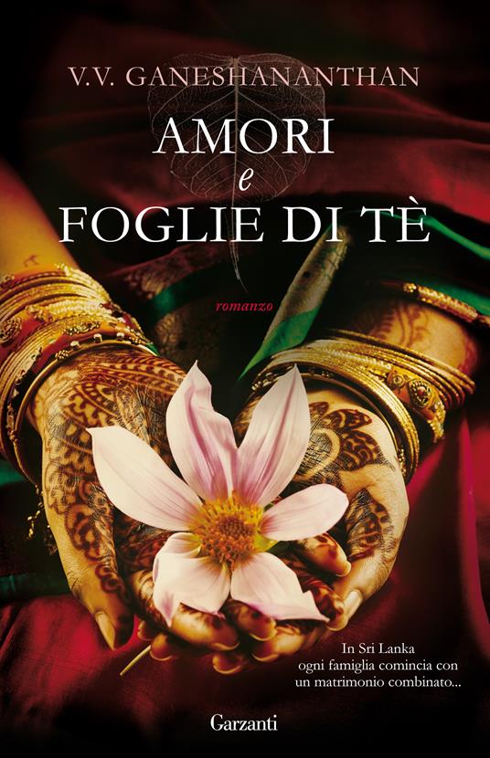 Amori e foglie di tè - V. V. Ganeshananthan,Laura Prandino - ebook