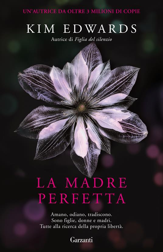 La madre perfetta - Kim Edwards,Alba Bariffi - ebook