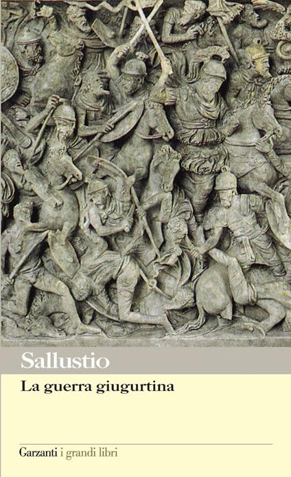 La guerra giugurtina - Caio Crispo Sallustio,Giovanni Garbugino - ebook