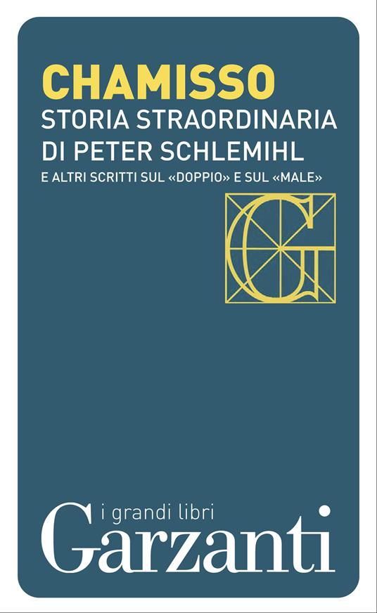Storia straordinaria di Peter Schlemihl e altri scritti sul «doppio» e sul «male» - Adalbert von Chamisso,Laura Bocci - ebook