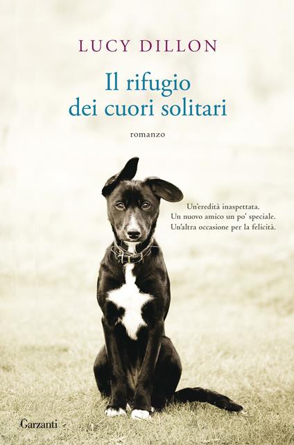 Il rifugio dei cuori solitari - Lucy Dillon,Sara Caraffini - ebook