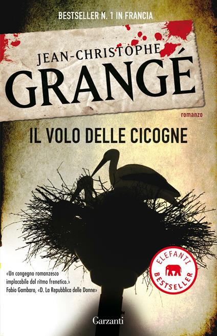 Il volo delle cicogne - Jean-Christophe Grangé,Idolina Landolfi - ebook