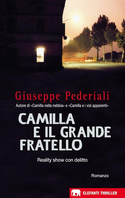 Camilla e il Grande Fratello - Giuseppe Pederiali - ebook