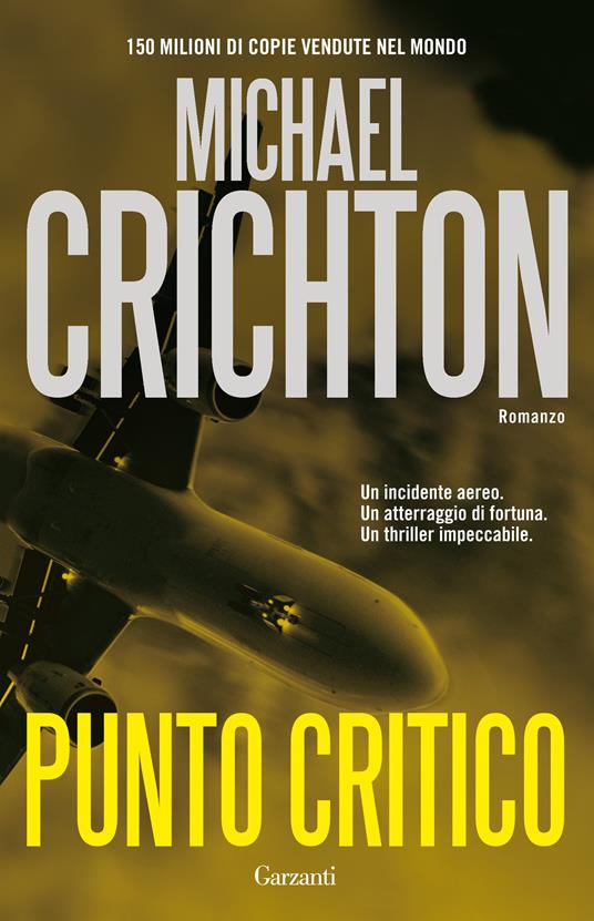 Punto critico - Michael Crichton,Paola Bertante - ebook