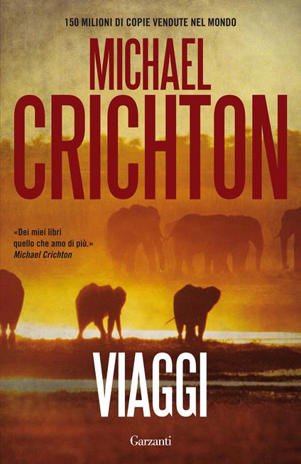 Viaggi - Michael Crichton,Caterina Ranchetti - ebook