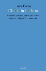 L' Italia in bolletta. Risparmi in fumo, debiti alle stelle: come si estingue il ceto medio