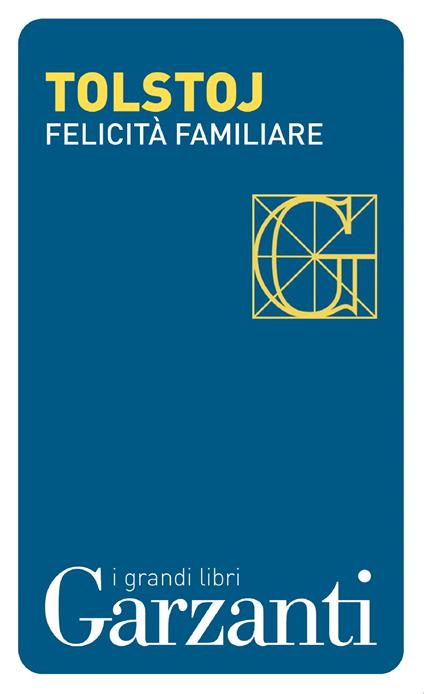 Felicità familiare - Lev Tolstoj,Laura Salmon - ebook