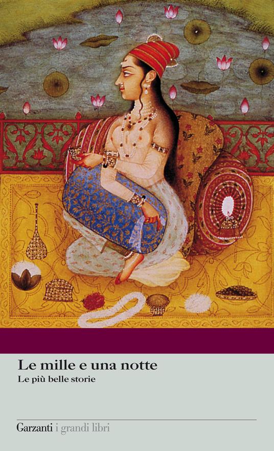 Le mille e una notte. Le più belle storie - Giorgio Brunacci - ebook