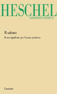 Il sabato. Il suo significato per l'uomo moderno