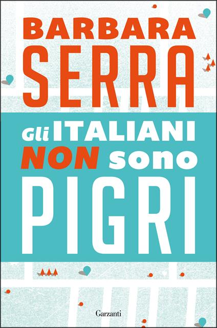 Gli italiani non sono pigri - Barbara Serra - ebook