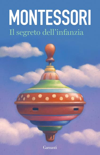 Il segreto dell'infanzia - Maria Montessori - ebook