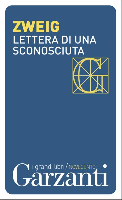 Lettera di una sconosciuta - Stefan Zweig,Chicca Galli - ebook