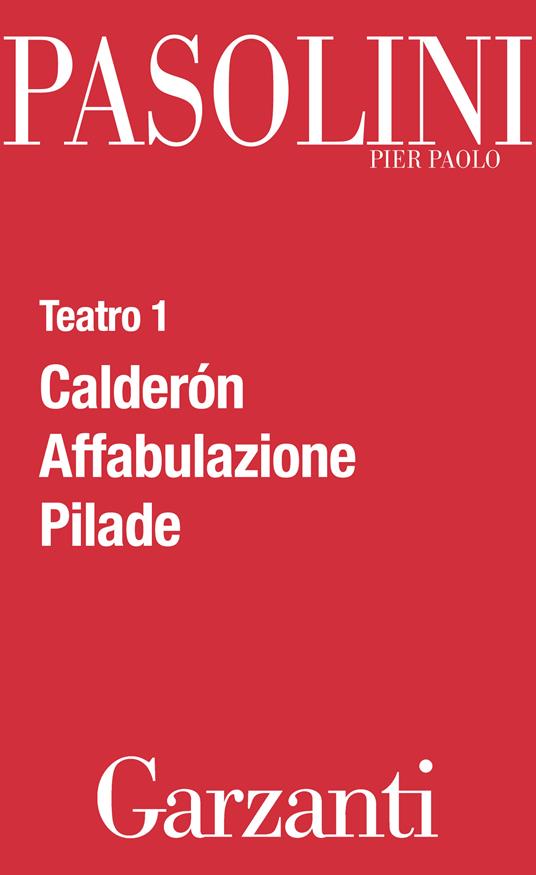 Il teatro. Vol. 1 - Pier Paolo Pasolini - ebook
