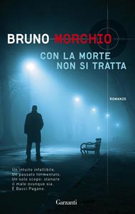 Con la morte non si tratta
