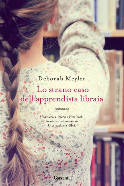 Lo strano caso dell'apprendista libraia - Deborah Meyler,Claudia Marseguerra - ebook