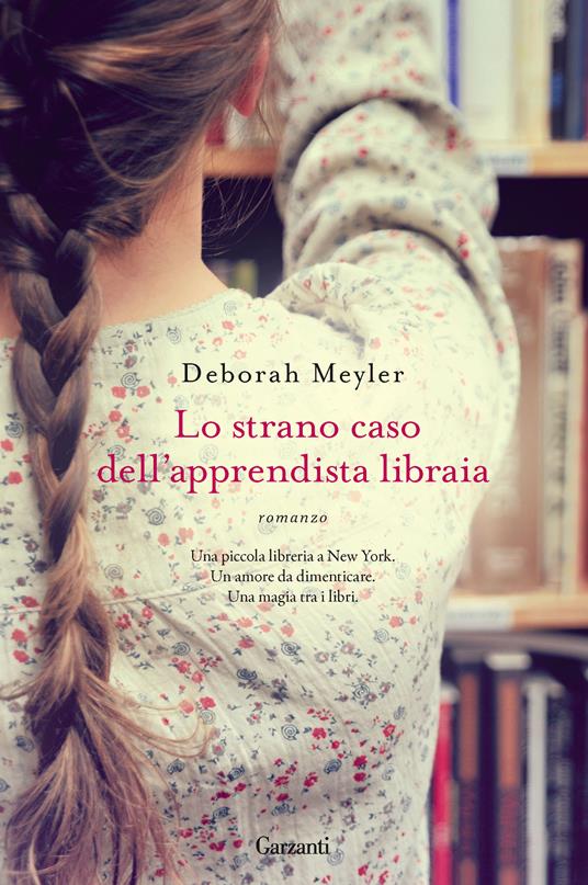 Lo strano caso dell'apprendista libraia - Deborah Meyler,Claudia Marseguerra - ebook