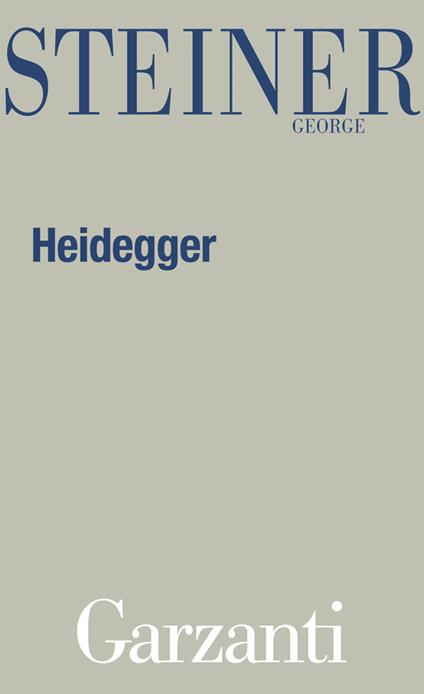 Heidegger - George Steiner,Donatella Zazzi - ebook