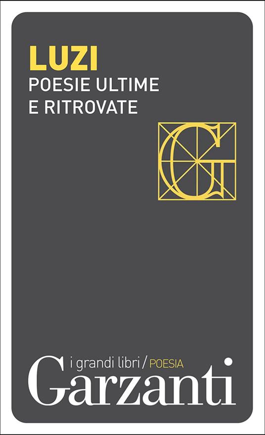 Poesie ultime e ritrovate - Mario Luzi,Stefano Verdino - ebook