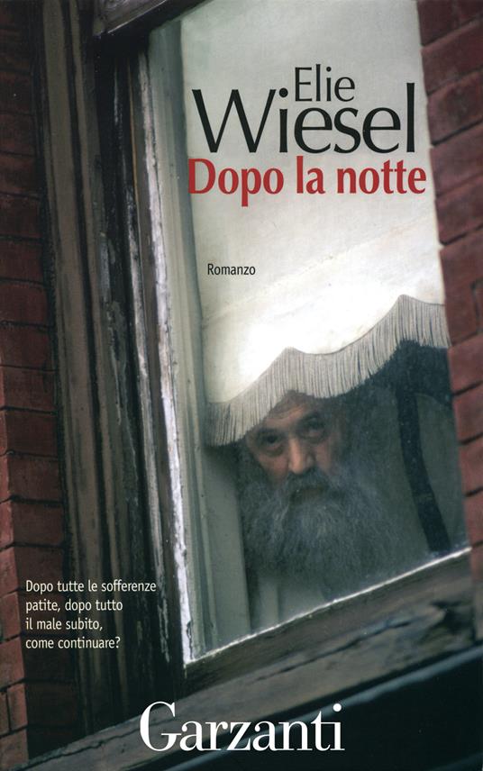 Dopo la notte - Elie Wiesel,Piero Pagliano - ebook