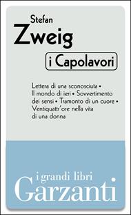 I capolavori: Lettera di una sconosciuta-Il mondo di ieri-Sovvertimento dei sensi-tramonto di un cuore-Ventiquattr'ore nella vita di una donna