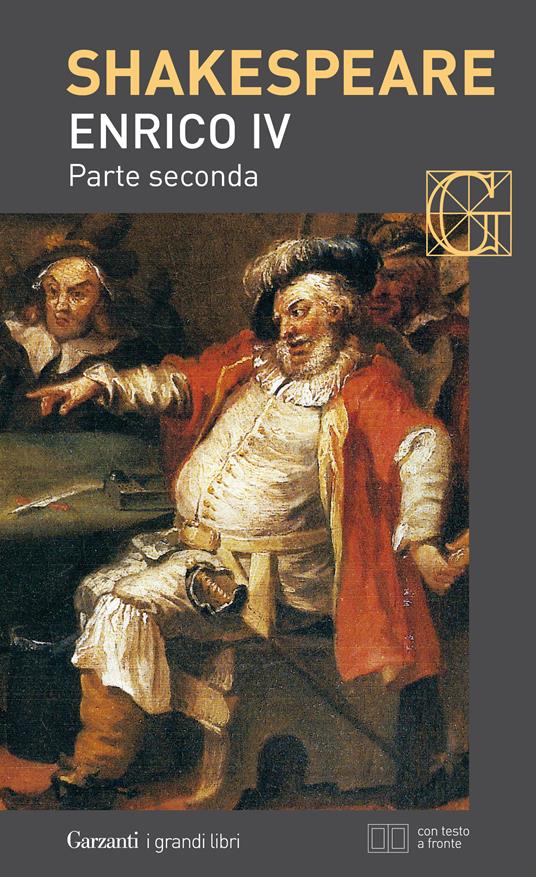 Enrico IV. Parte seconda. Testo inglese a fronte - William Shakespeare,Massimo Bacigalupo - ebook