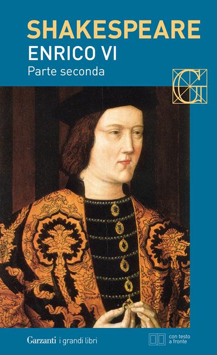 Enrico VI. Testo inglese a fronte. Vol. 2 - William Shakespeare,Carlo Pagetti - ebook