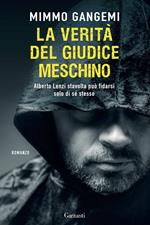 La verità del giudice meschino