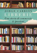 Librerie. Una storia di commercio e passioni