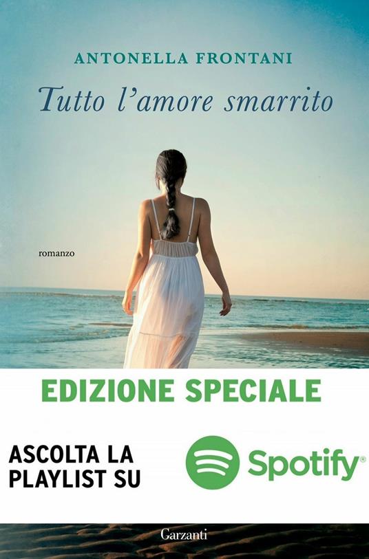 Tutto l'amore smarrito. Ediz. speciale - Antonella Frontani - ebook