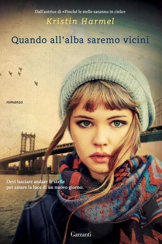 Quando all'alba saremo vicini - Kristin Harmel,Claudia Marseguerra - ebook