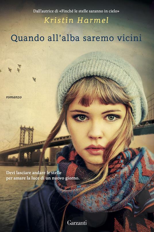 Quando all'alba saremo vicini - Kristin Harmel,Claudia Marseguerra - ebook