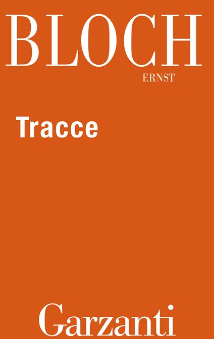 Tracce - Ernst Bloch,Laura Boella - ebook