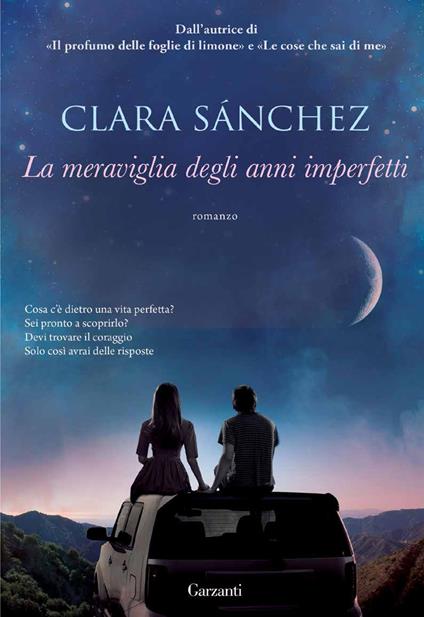 La meraviglia degli anni imperfetti - Clara Sánchez,Enrica Budetta - ebook