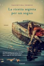 La ricetta segreta per un sogno