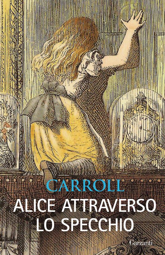 Alice attraverso lo specchio - Lewis Carroll,John Tenniel,Milli Graffi - ebook