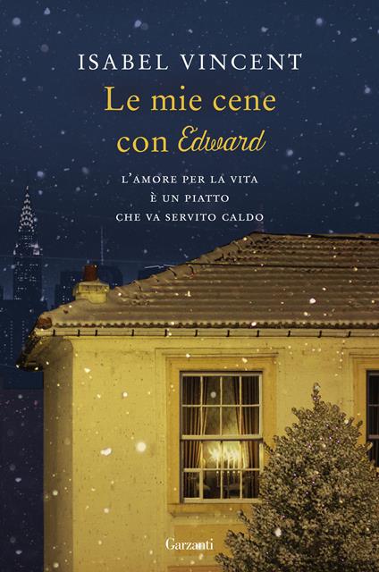 Le mie cene con Edward - Isabel Vincent,Laura Noulian - ebook