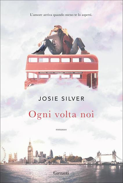 Ogni volta noi - Josie Silver - copertina