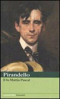 Il fu Mattia Pascal - Luigi Pirandello - copertina