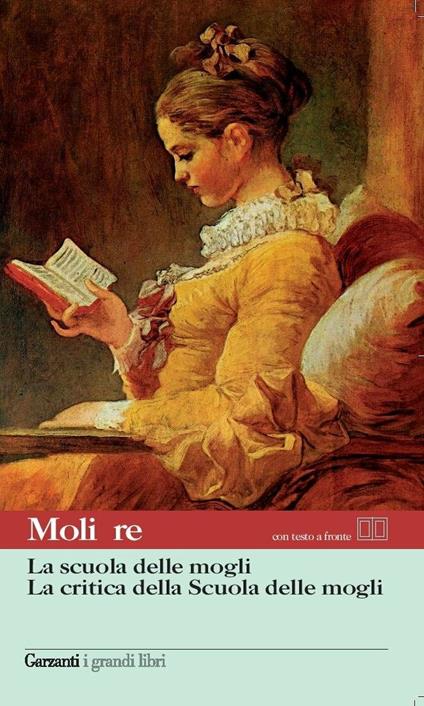 La scuola delle mogli-La critica della scuola delle mogli. Testo francese a fronte - Molière - copertina