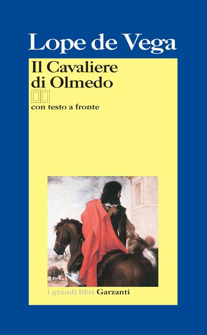 Il cavaliere di Olmedo. Testo spagnolo a fronte - Lope de Vega - copertina