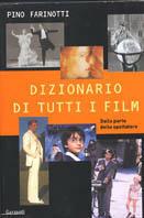 Dizionario di tutti i film. Dalla parte dello spettatore