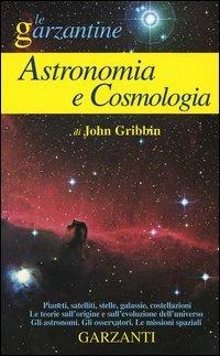 Enciclopedia di astronomia e cosmologia - John Gribbin - copertina