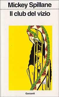Il club del vizio - Mickey Spillane - copertina