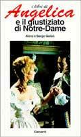 Angelica e il giustiziato di Notre - Dame